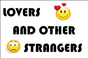 Lovers And Other Strangers
