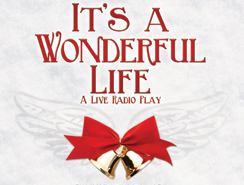 It's a Wonderful Life the Radio Play